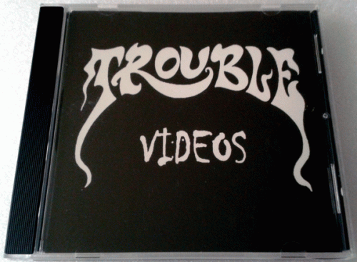 Trouble (USA-1) : Videos